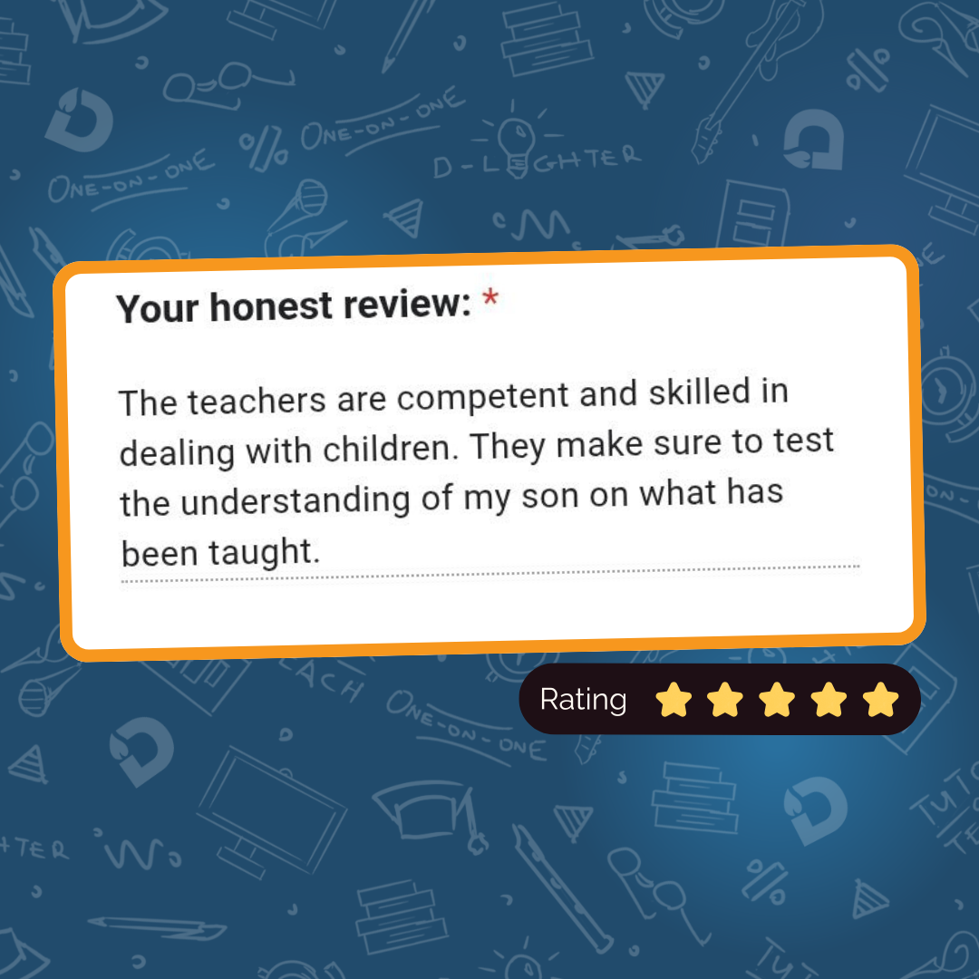 Parent testimonial 3 showing positive feedback about D-lighter Tutor services