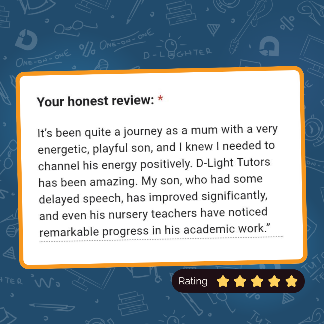 Parent testimonial 5 showing positive feedback about D-lighter Tutor services